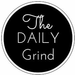 Daily Grind