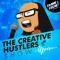 The Creative Hustlers Show