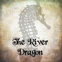 The RIVER DRAGON
