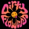 DirtyFlowers