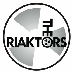 The Riaktors
