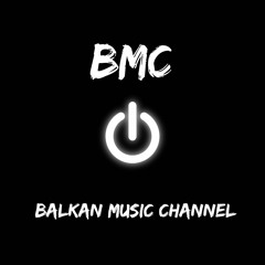 BMC - Balkan Music Channel