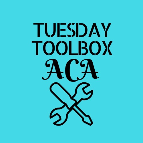 Tuesday Toolbox ACA’s avatar