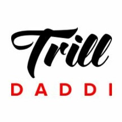 Trill Daddi