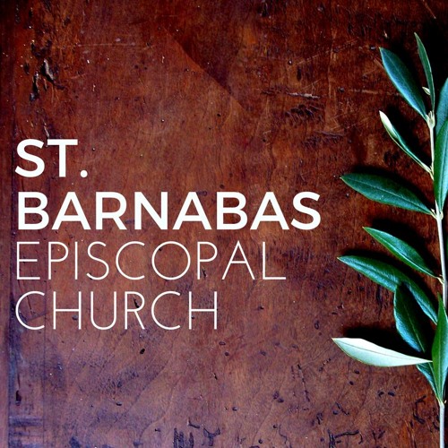 Stream St. Barnabas Episcopal Church music Listen to songs, albums