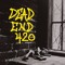 DEADEND420