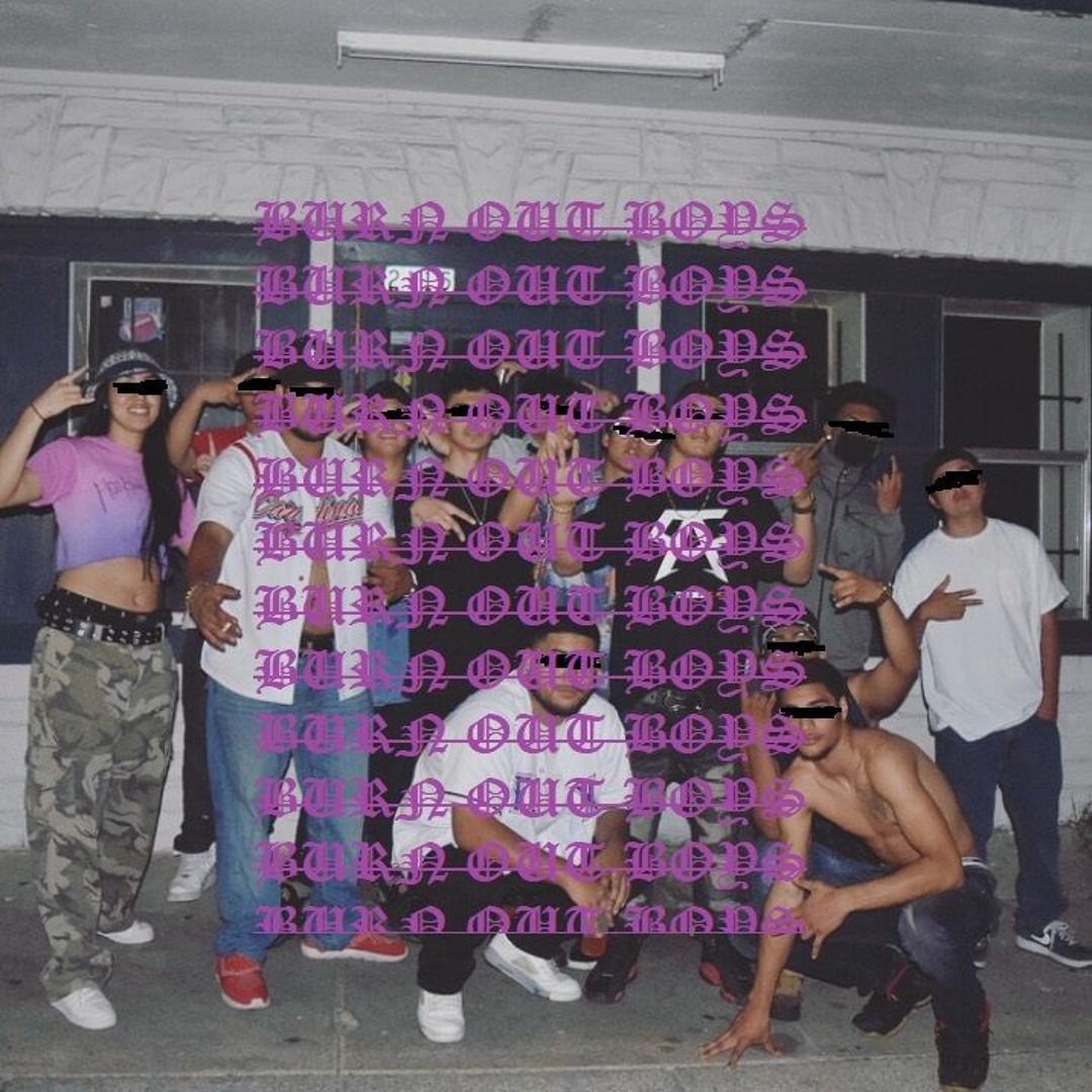 Stream BURN OUT BOY$ music | Listen to songs, albums, playlists