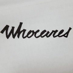 Whocares