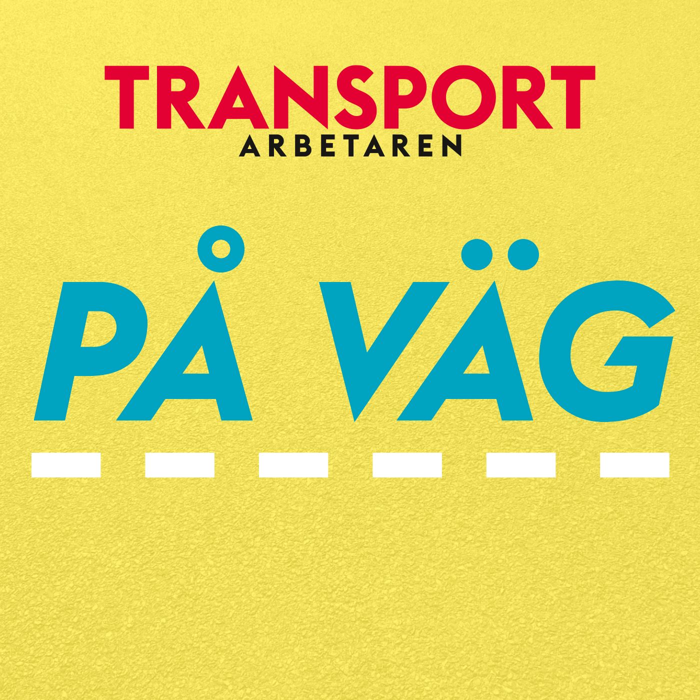 På väg - En podd från Transportarbetaren