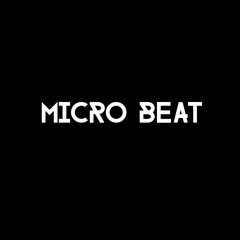 MICRO BEAT