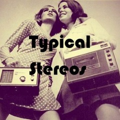 Typical Stereos