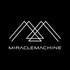 miraclemachine