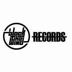 Block The Wind Records