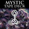 Mystic Tape Deck