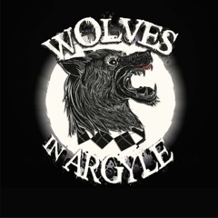 Wolves In Argyle