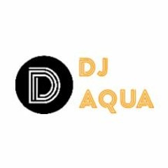 DJ AQUA