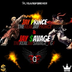Jay Prince & Jay $avage
