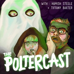 The Poltercast