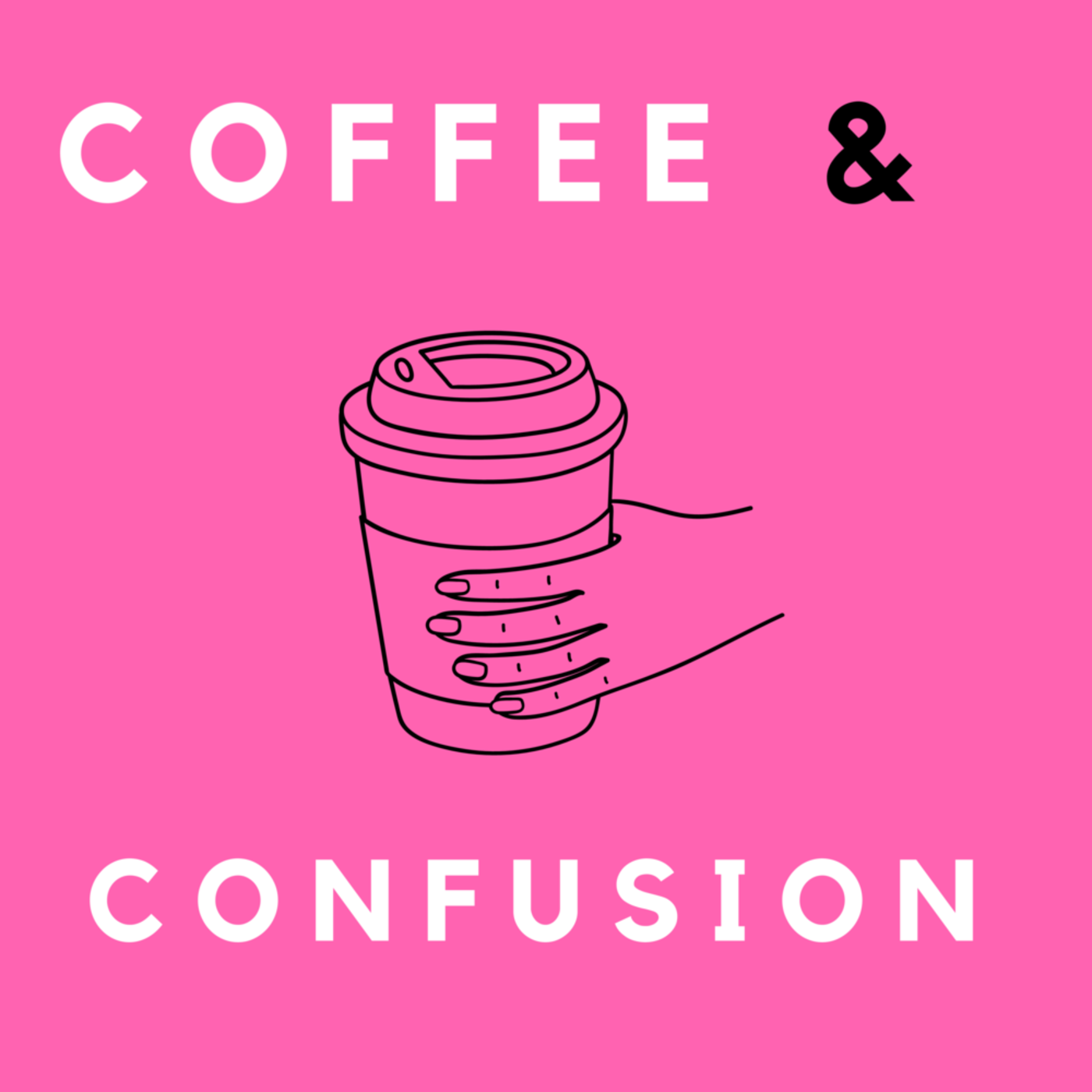 Coffee & Confusion podcast artwork