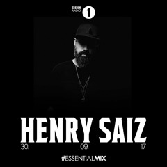 Henry Saiz – Essential Mix 2017-09-30