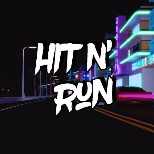 Stream Hit N' Run music | Listen to songs, albums, playlists for free on  SoundCloud