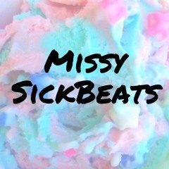 Missy SickBeats