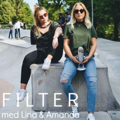 Filterpodden med Lina & Amanda