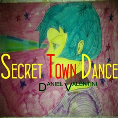 Secret Town Dance