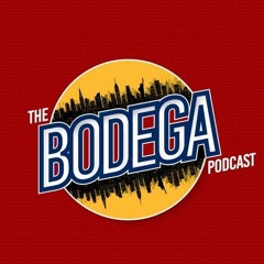 Formerly Known As The Bodega Podcast