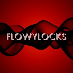 flowylocks ツ♫