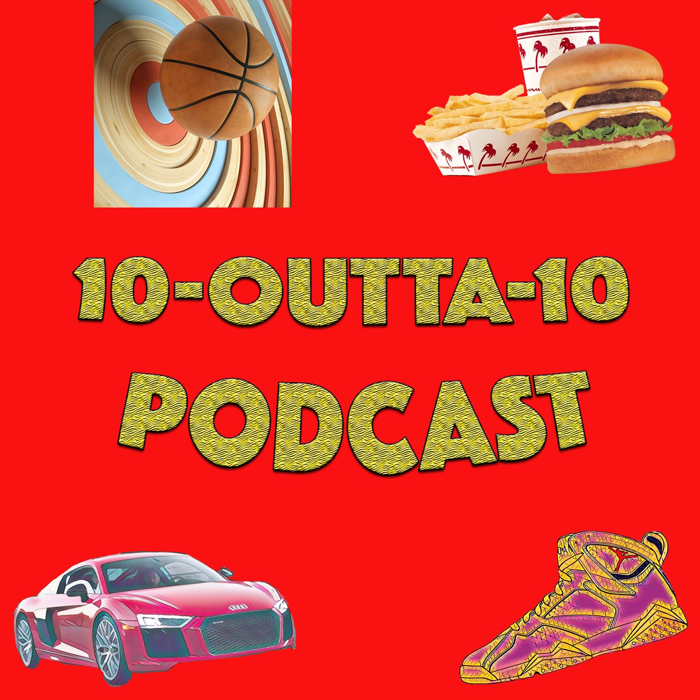 10 Outta 10 Podcast podcast artwork