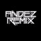 Andez REMIX