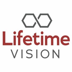 Lifetime Vision