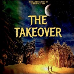 THE TAKEOVER
