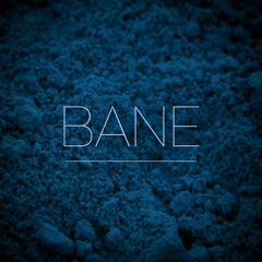 BANE