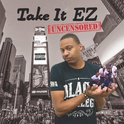 Take It EZ(Uncensored)Podcast’s avatar
