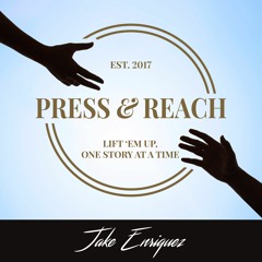 Press & Reach