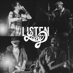 LISTEN LADY
