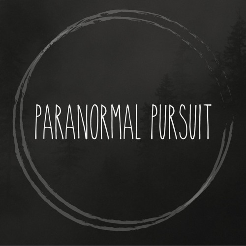 Paranormal Pursuit Podcast’s avatar