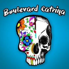 Boulevard Catrina