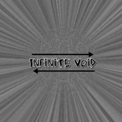 Infinite Void