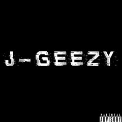 J - Geezy