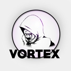 Vortex ✪