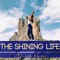 The Shining Life - Motivation, Mindset, Fitness