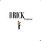 #DRICK-C Production