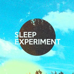Sleep Experiment