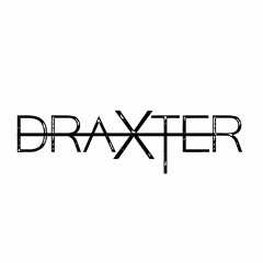 Draxter!