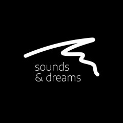 Sounds and Dreams