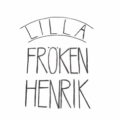 Lilla Fröken Henrik