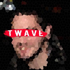 TWAVe
